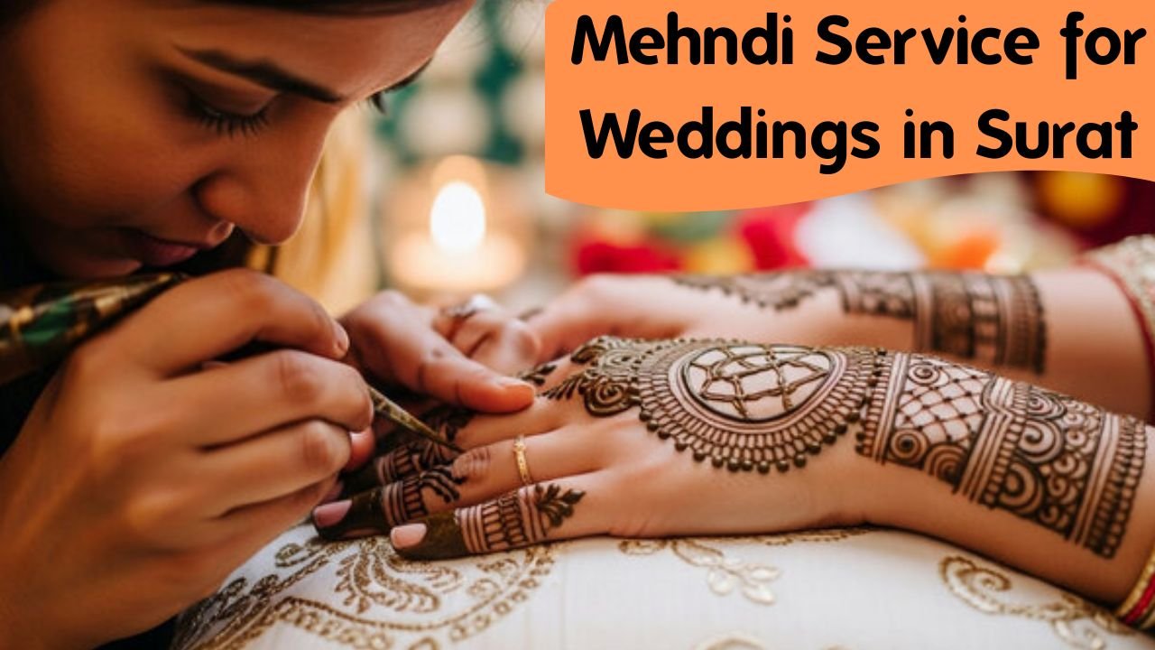How to Personalize Your Mehndi Service for Weddings in Surat 1 Mehndi Service for Weddings in Surat