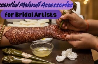 Essential Mehndi Accessories for Bridal Artists