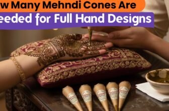How Many Mehndi Cones Are Needed for Full Hand Designs