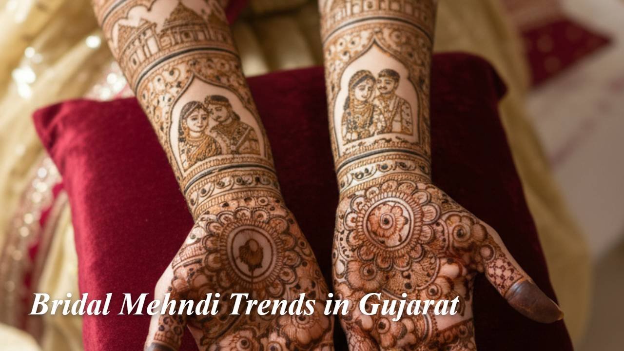 Bridal Mehndi Trends in Gujarat
