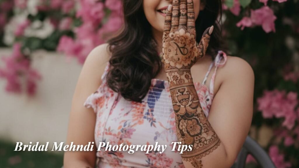 Current image: Bridal Mehndi Photography Tips Stunning Powerful Ideas