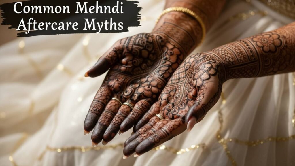 Current image: Common Mehndi Aftercare Myths
