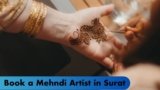 What to Expect When You Book a Mehndi Artist in Surat