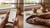 Client Communication Script for Mehndi Artists