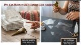 Pre-Cut Sheets vs DIY Cutting Cost Analysis