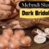 How to Get Dark Mehndi Color Naturally: 10 Proven Steps for Rich, Long-Lasting Bridal Henna